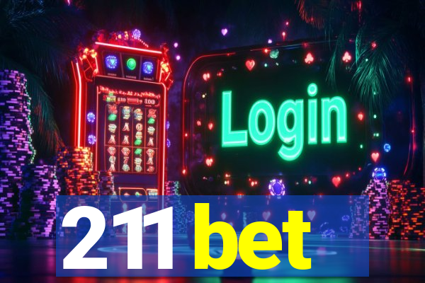 211 bet